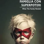 ritratto di famiglia con superpoteri